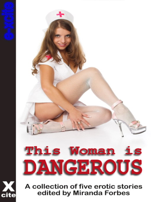 This Woman Is Dangerous (eBook): A collection of five erotic stories